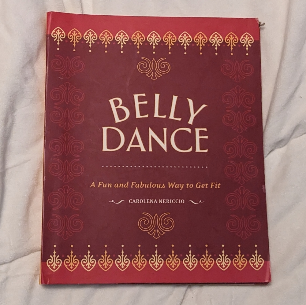 Belly Dance A Fun and Fabulous Way to Get Fit Book & DVD by Carolena Nericcio